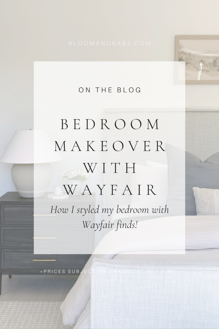 Bedroom Makeover with Wayfair!